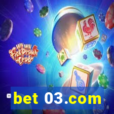 bet 03.com